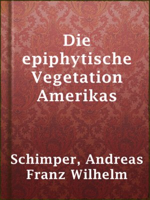 cover image of Die epiphytische Vegetation Amerikas
